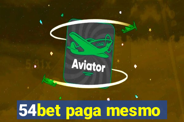 54bet paga mesmo